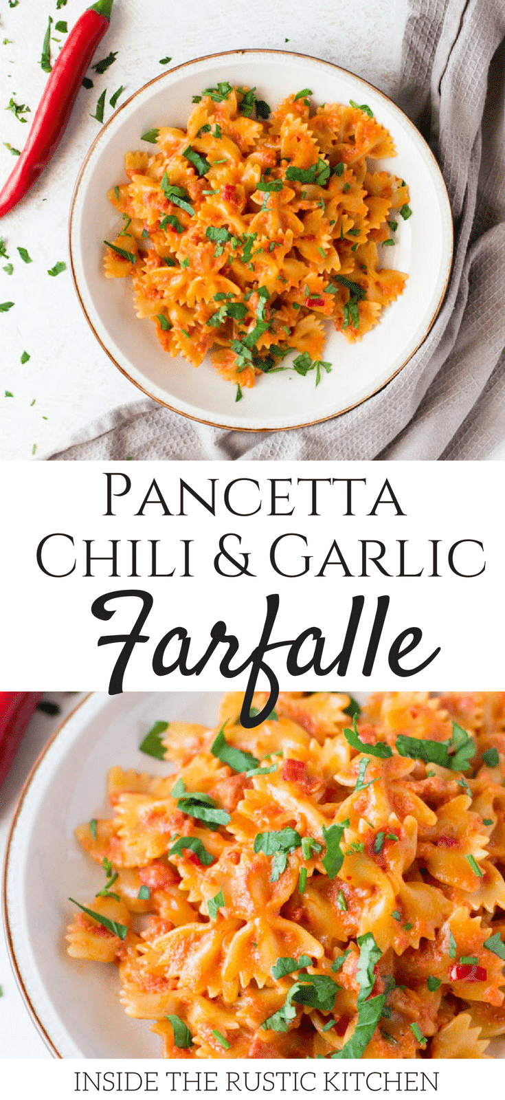 Farfalle Pasta with Pancetta, Chili and Garlic Inside The Rustic Kitchen