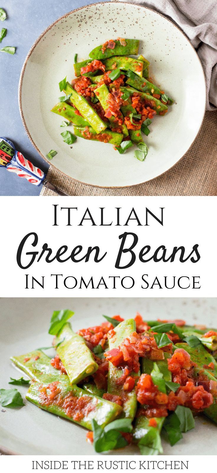 Italian Green Beans In Tomato Sauce Inside The Rustic Kitchen