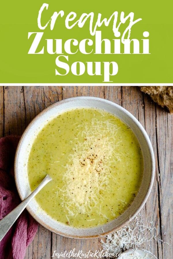Creamy Italian Potato & Zucchini Soup Inside The Rustic Kitchen