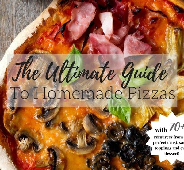The ultimate guide to homemade pizzas - a close up of pizza