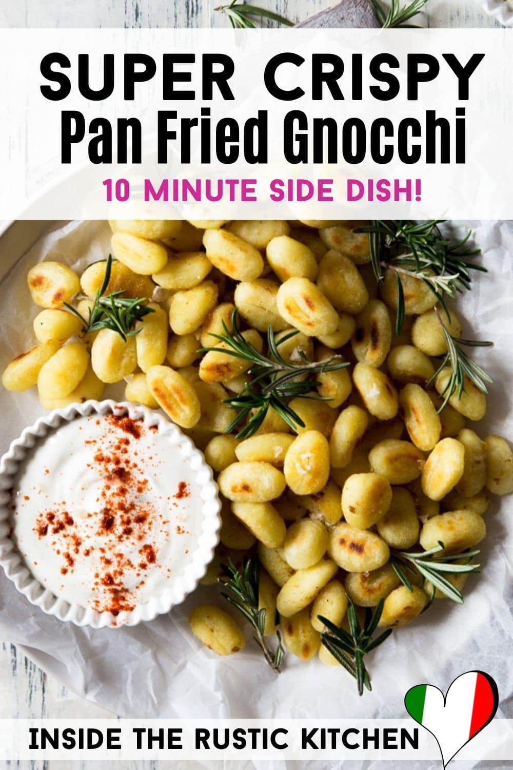 Pan Fried Gnocchi With Rosemary Inside The Rustic Kitchen