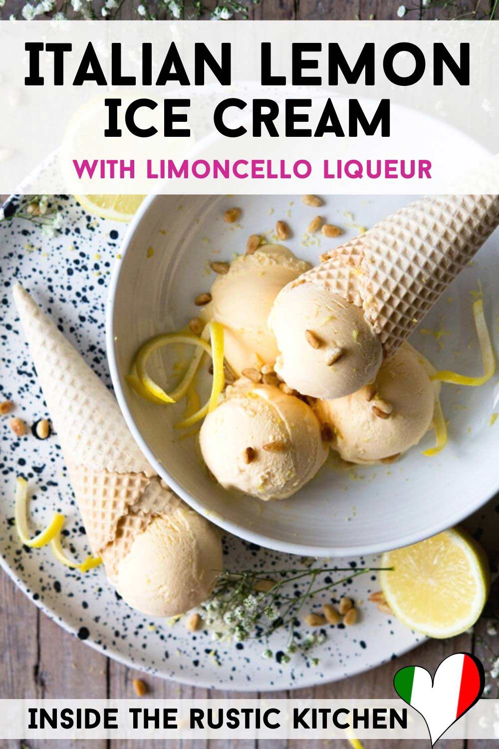 Italian Lemon Ice Cream with Limoncello Inside The Rustic Kitchen