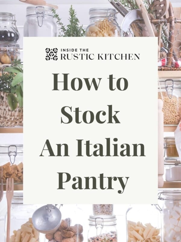 A graphic of a pantry with the words written 'how to stock an Italian pantry on top'.