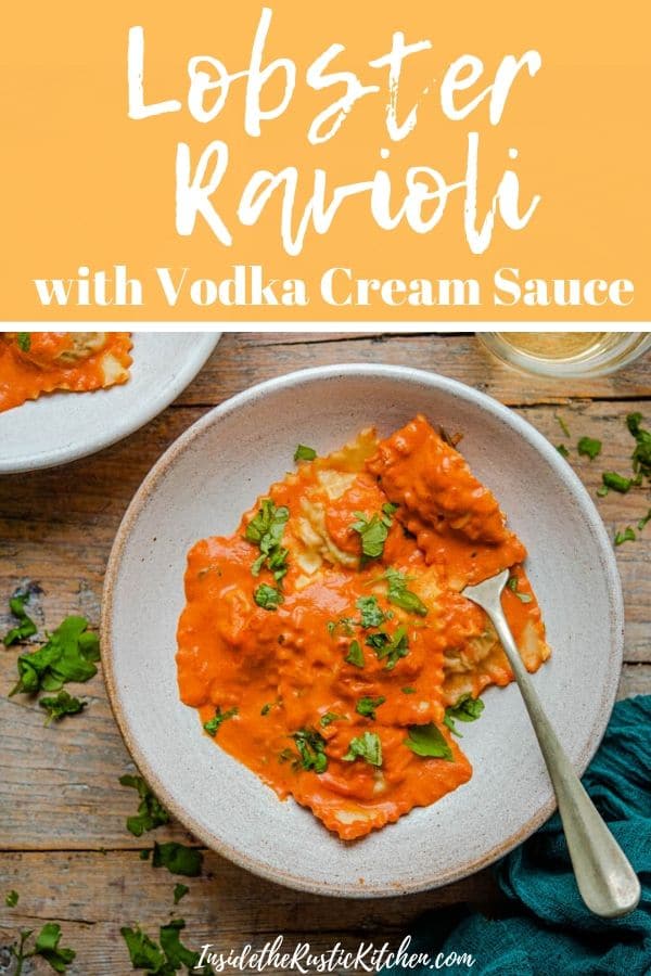 Lobster Ravioli with Vodka Cream Sauce Inside The Rustic Kitchen
