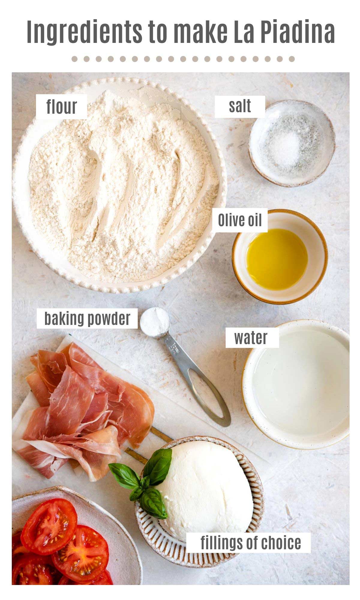 An overhead shot of the ingredients you need to make Piadina flatbreads