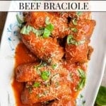 Beef braciole in tomato sauce on a servings plate. text reads: Italian Sunday Dinner Beef Braciole.