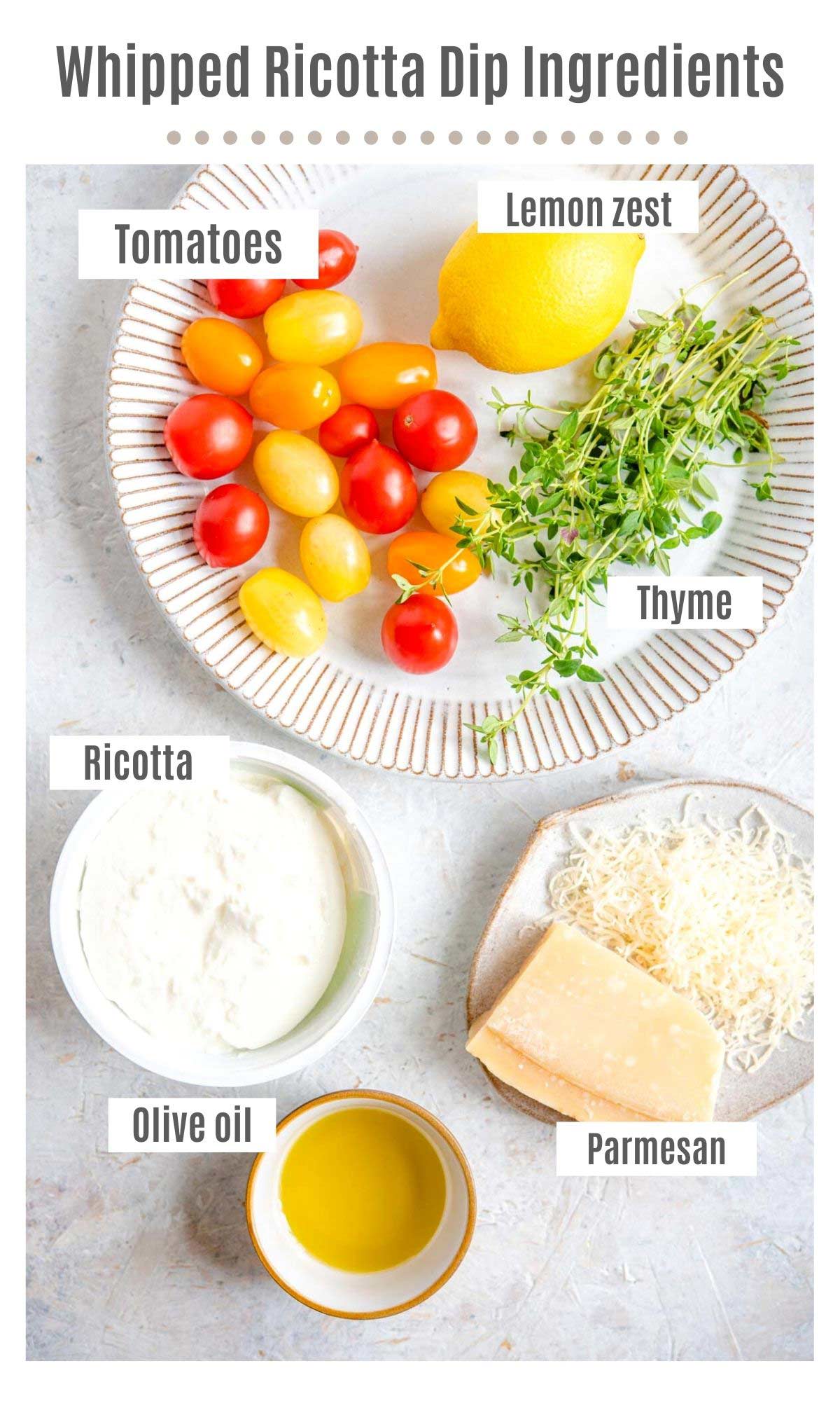 An overhead shot of all the ingredients you need to make whipped ricotta dip with tomatoes