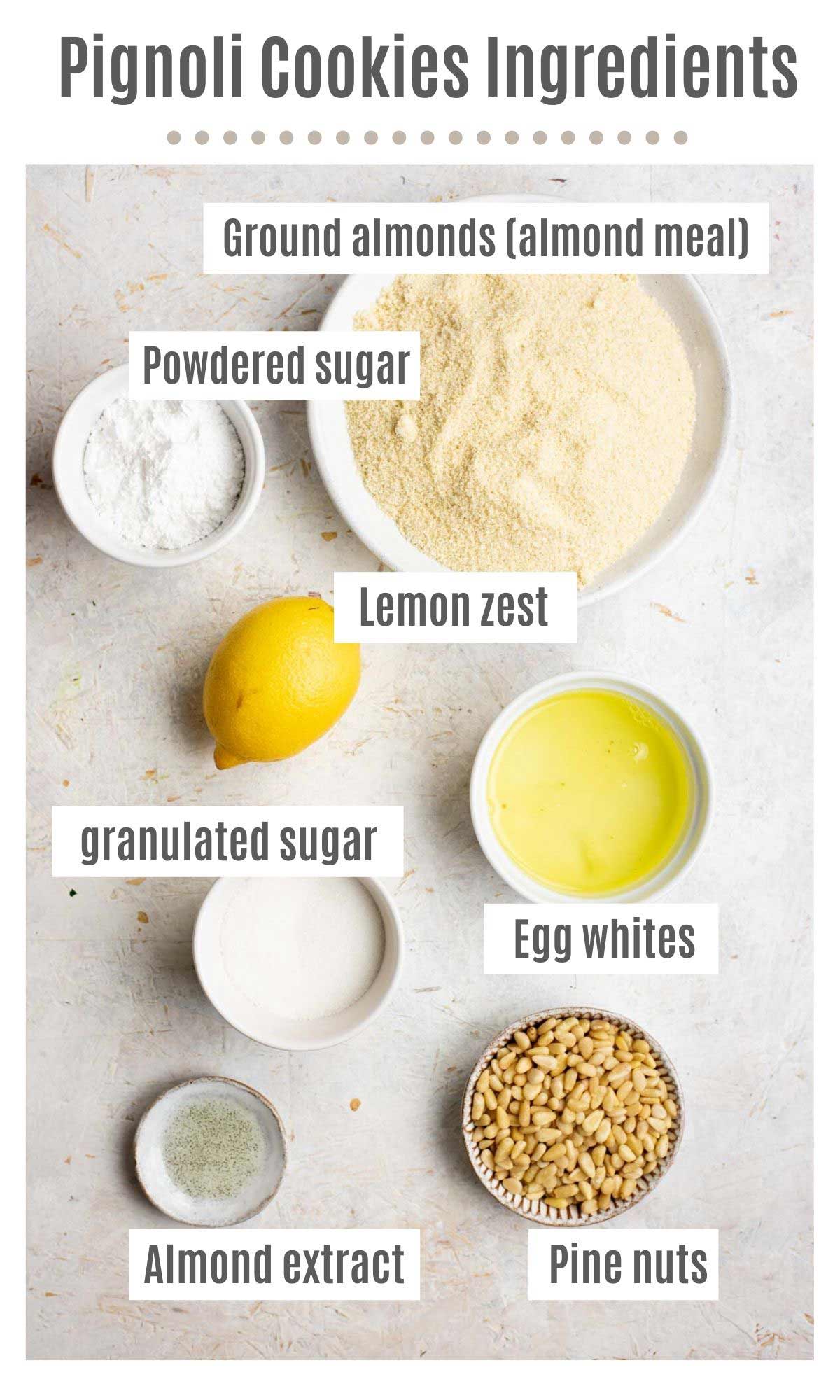 An overhead shot of all the ingredients you need to make Pignoli cookies