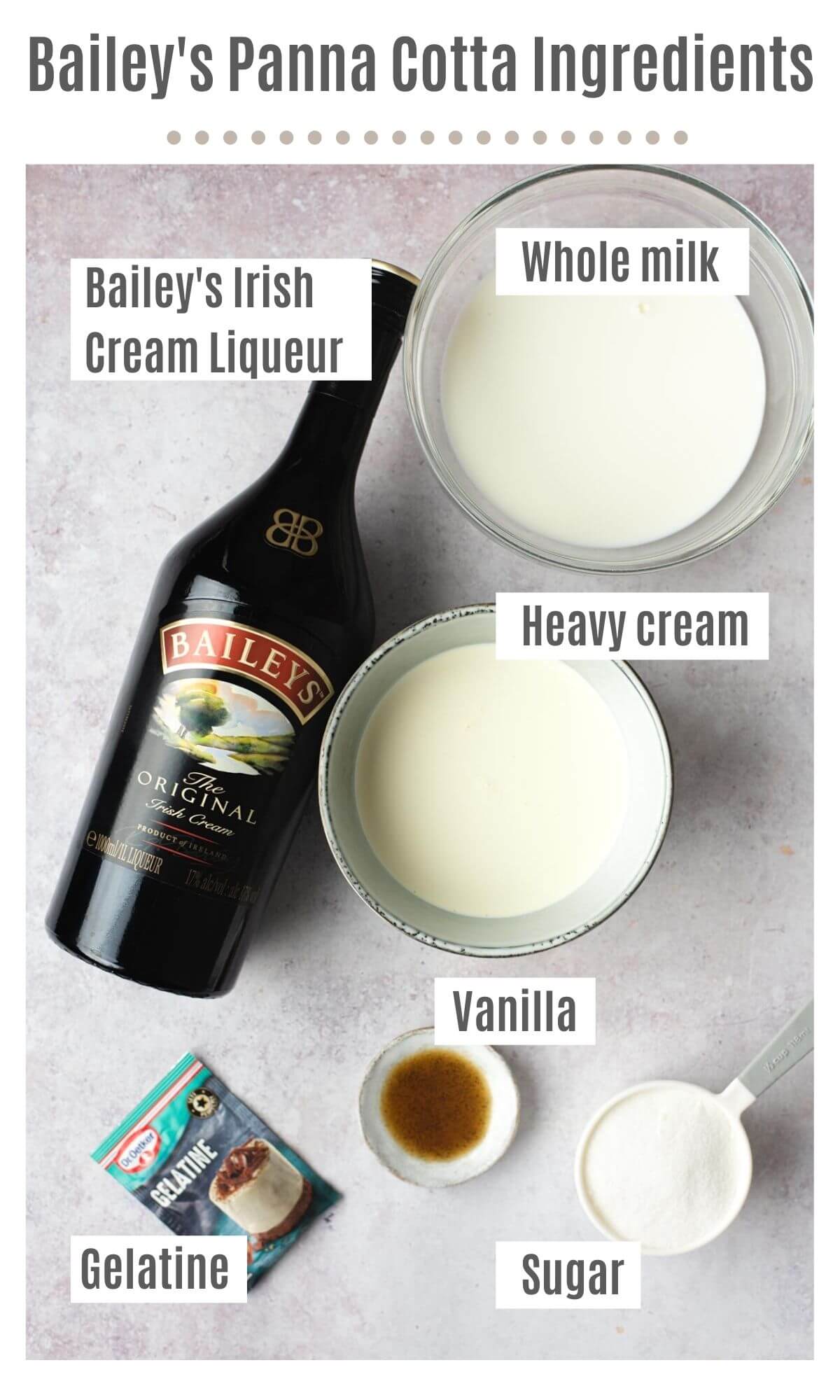 An overhead shot of all the ingredients you need to make a Bailey's panna cotta