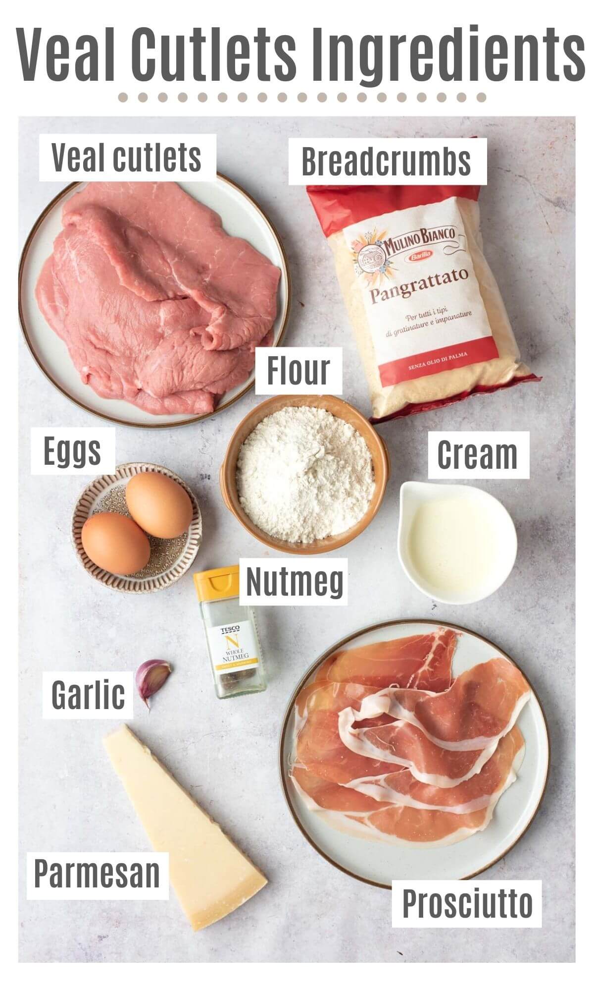 An overhead shot of all the ingredients you need to make veal cutlets with prosciutto and parmesan cream