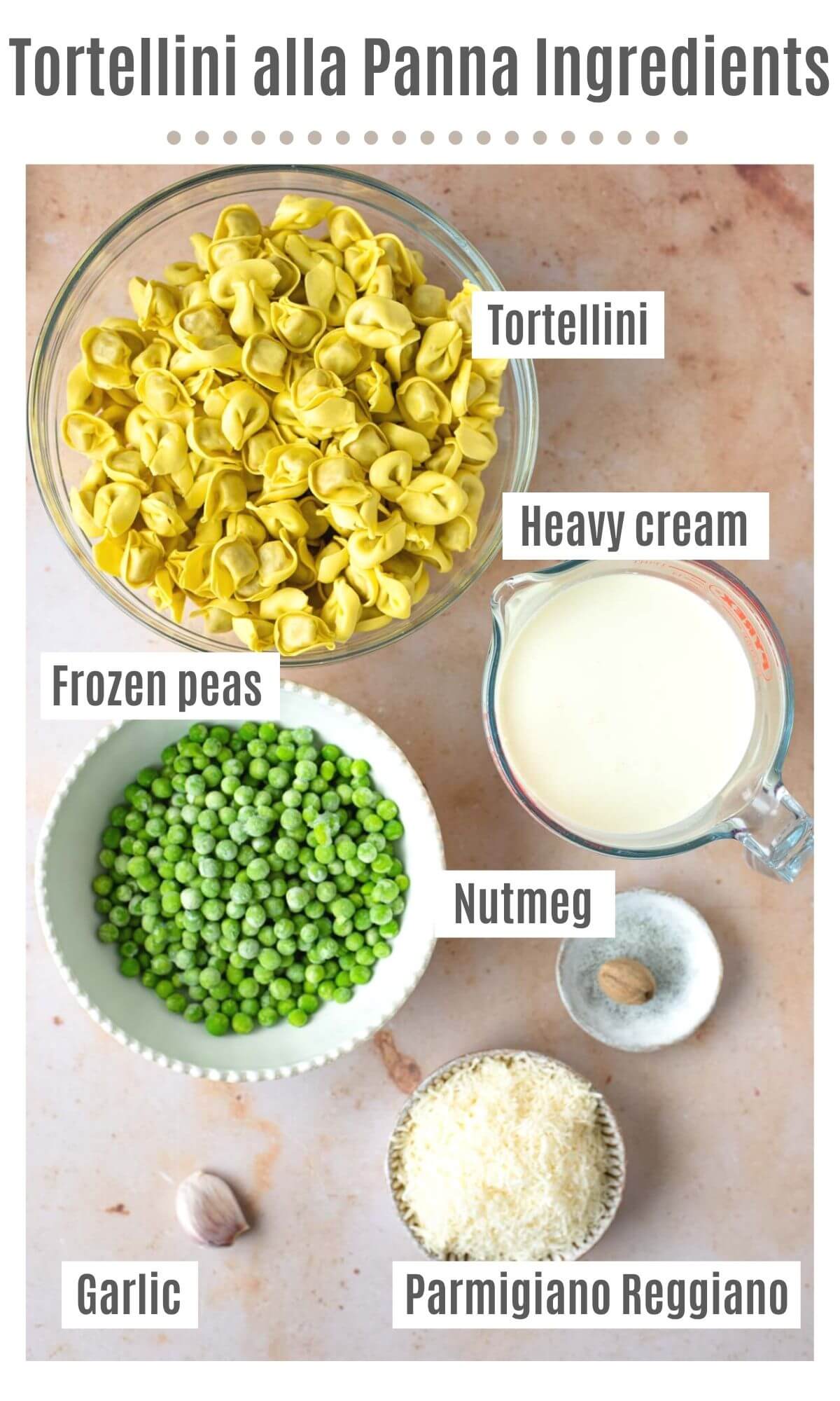 An overhead shot of all the ingredients you need to make Tortellini alla Panna