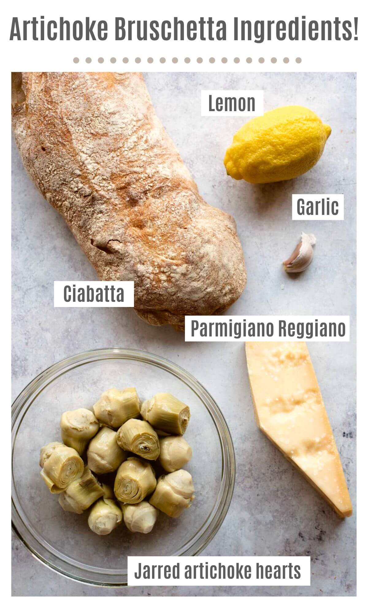 An overhead shot of all the ingredients needed to make Artichoke Bruschetta.