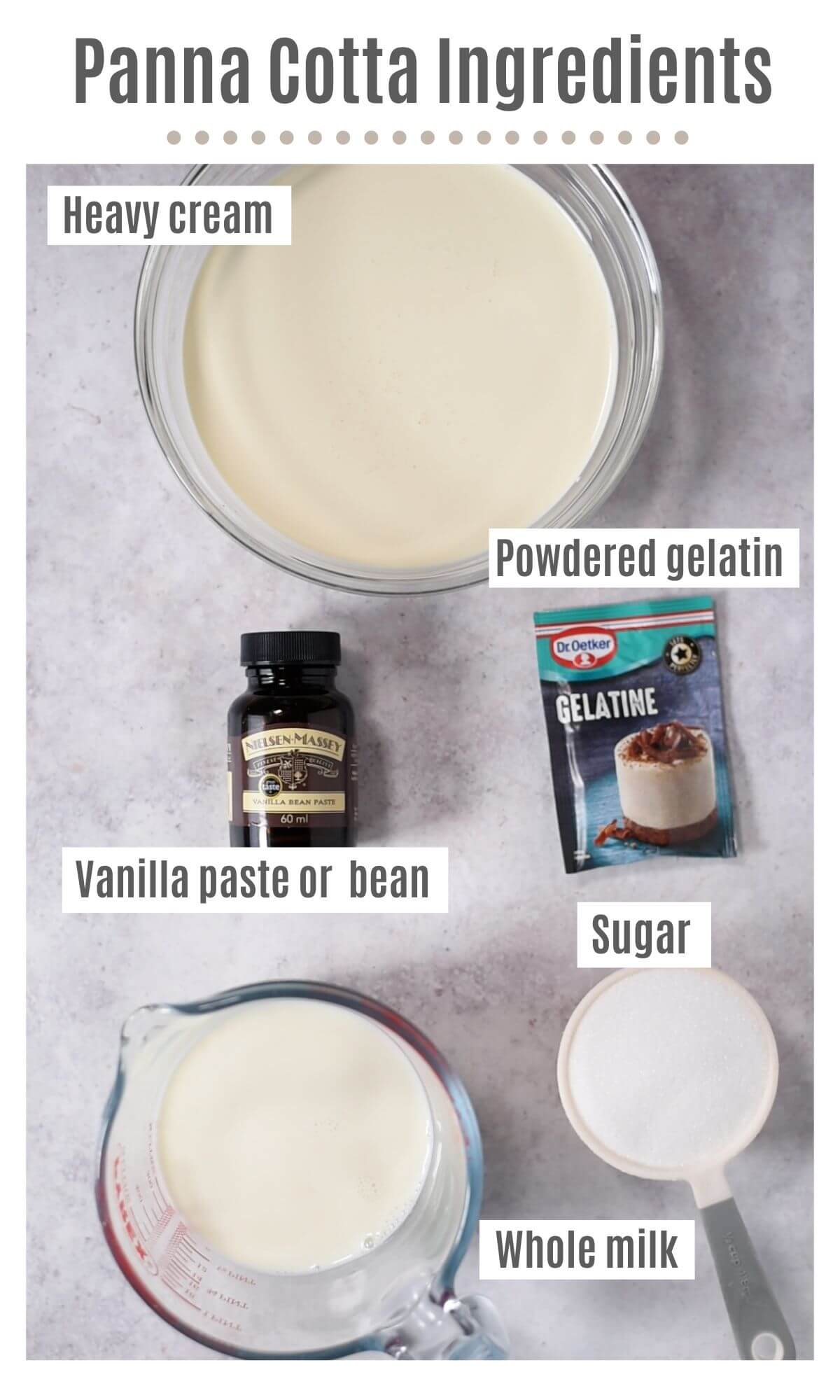 An overhead shot of all the ingredients you need to make a classic Panna Cotta.