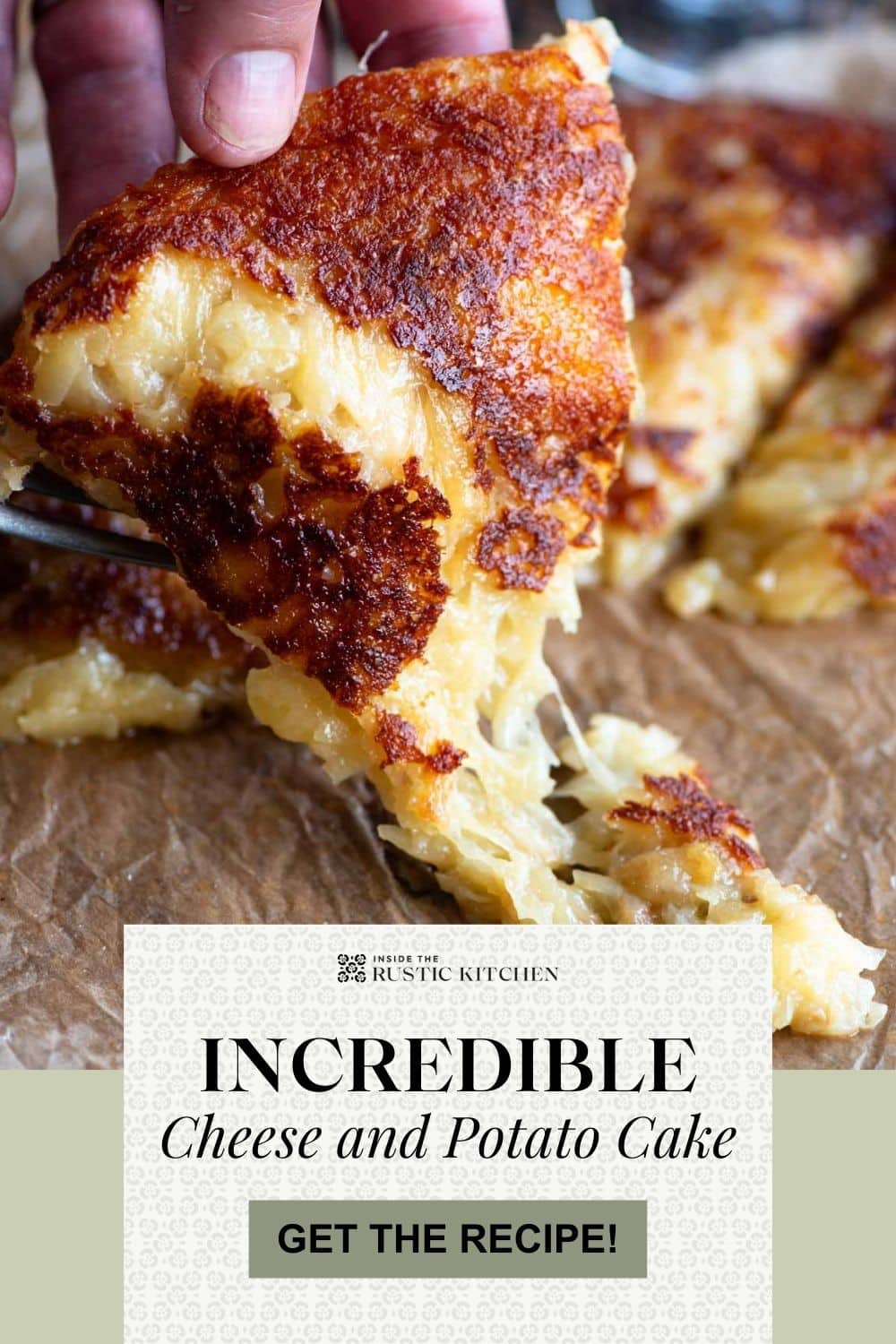 Frico (Cheesy, Potato and Onion Cake) Inside The Rustic Kitchen