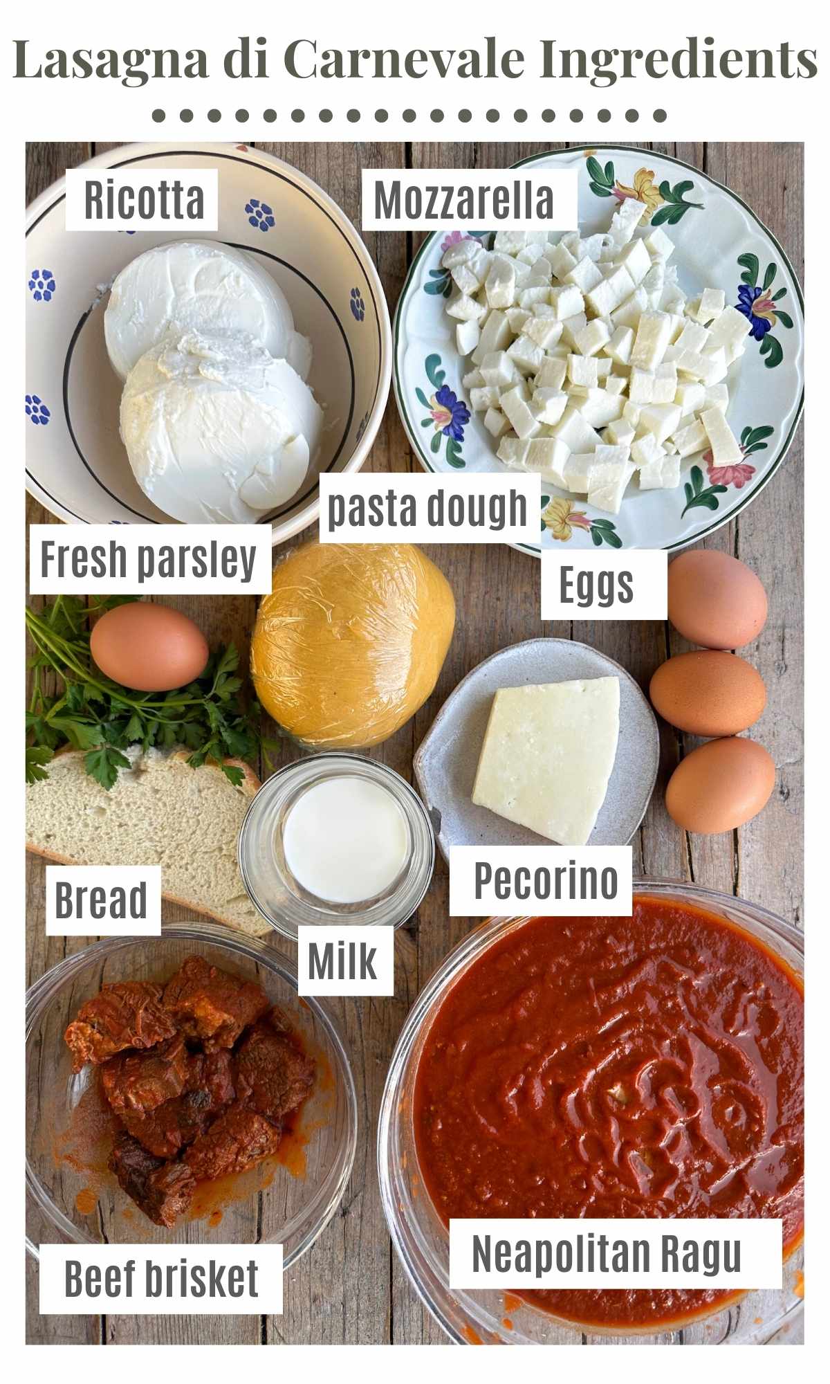 An overhead shot of all the ingredients needed to make a Neapolitan lasagna di carnevale.
