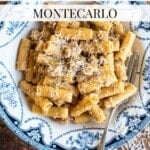 A creamy meat sauce in a blue and white bowl with text over the top reading;pasta alla montecarlo.
