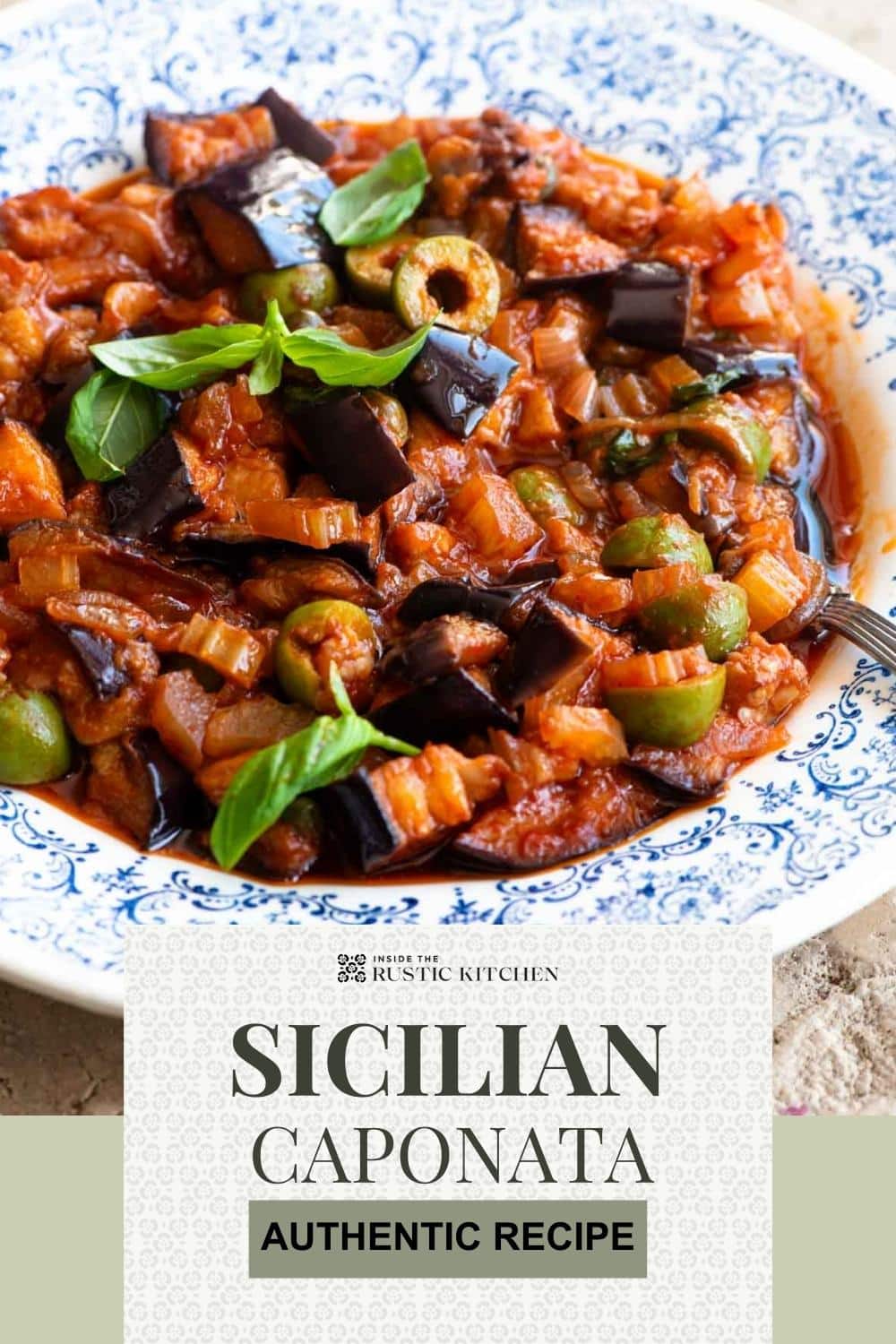Sicilian Eggplant Caponata - Inside The Rustic Kitchen