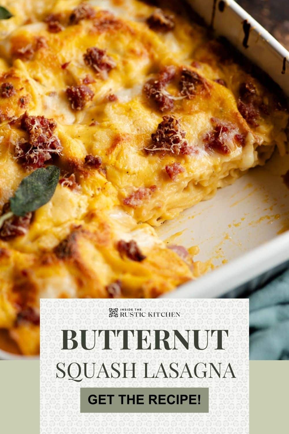 Butternut Squash Lasagna with Sausage and Taleggio - Inside The Rustic ...