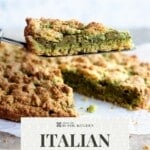A pinterest graphic showing a slice of Italian crumb cake being help up on a cake slice.
