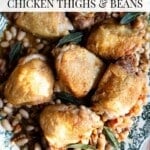 A Pinterest graphic showing braised chicken thighs on a serving plate with cannellini beans and vegetables.