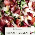 A pinterest graphic showing a close up of a Bresaola salad the text overlay reads: Bresaola Salad with Radicchio - Get the recipe.
