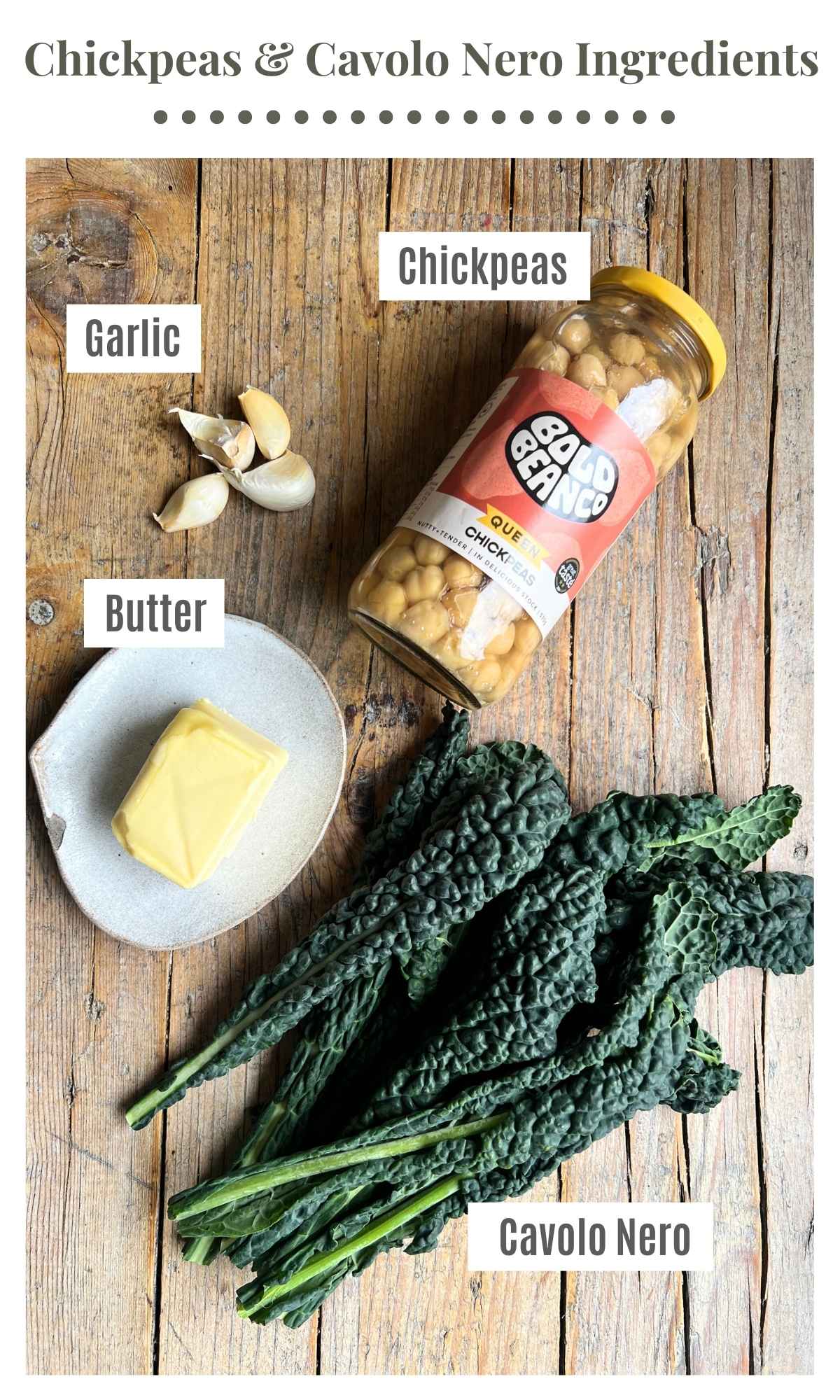 An overhead shot of all the ingredients needed to make garlic butter chickpeas and cavolo nero.