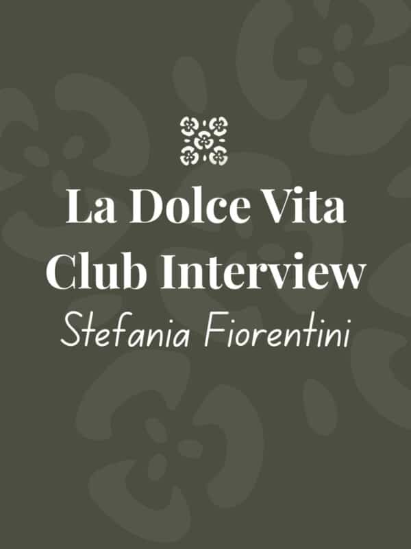 A dark green background with a text overlay that reads: La Dolce Vita Club Interview - Stefania Fiorentini