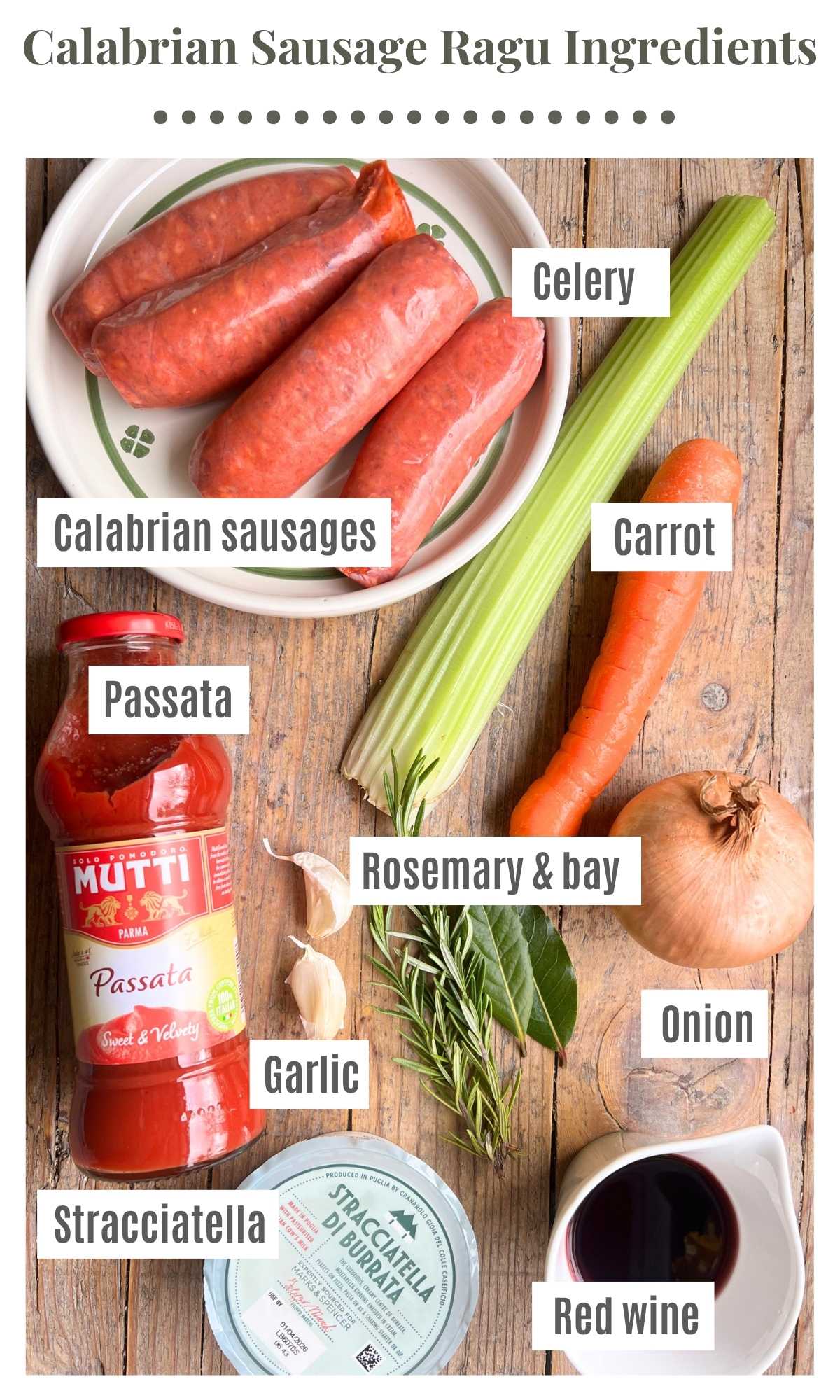 An overhead shot of all the ingredients needed to make spicy Calabrian sausage ragu.
